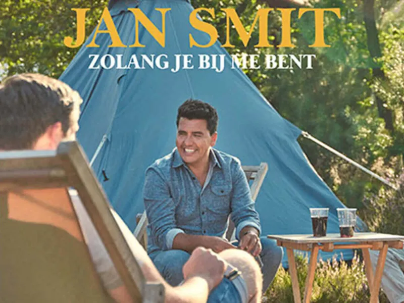 SINGLE JAN SMIT: ZOLANG JE BIJ ME BENT